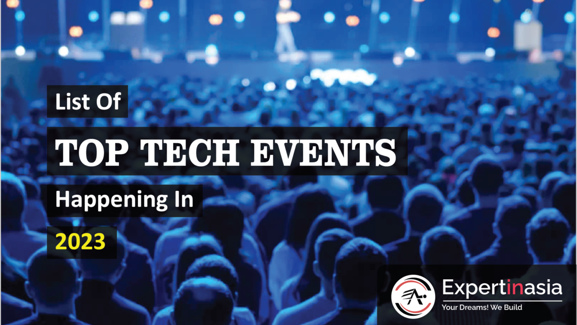 List of top Tech Events Happening in 2023
